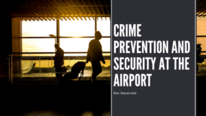 Crime Prevention And Security At The Airport