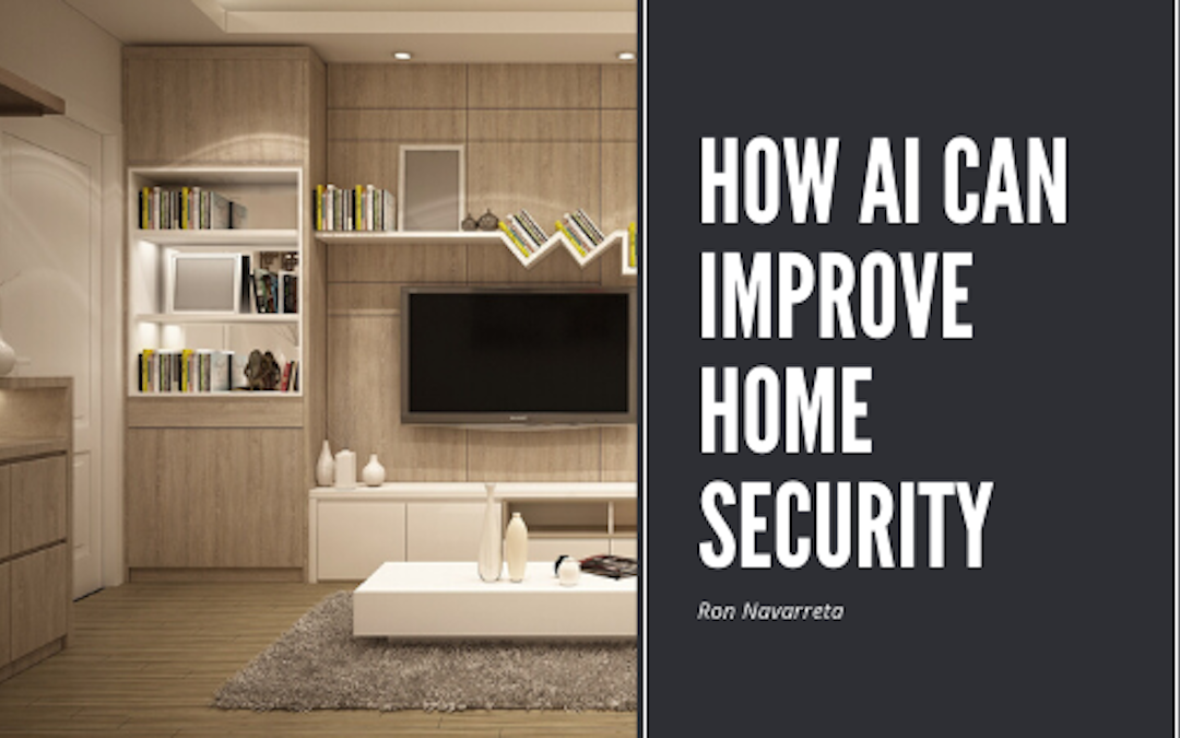 How AI Can Improve Home Security