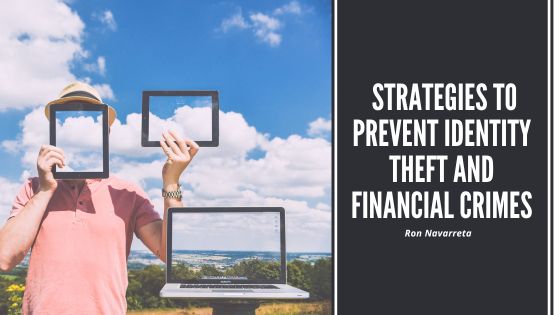 Strategies to Prevent Identity Theft and Financial Crimes